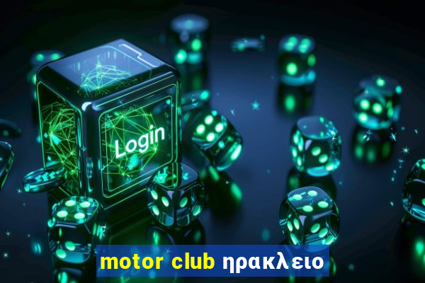 motor club ηρακλειο