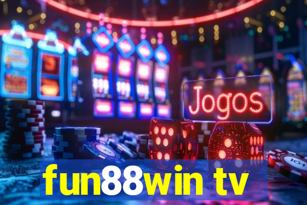 fun88win tv