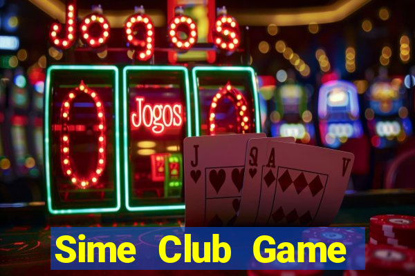 Sime Club Game Bài Casino