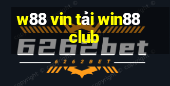 w88 vin tải win88 club