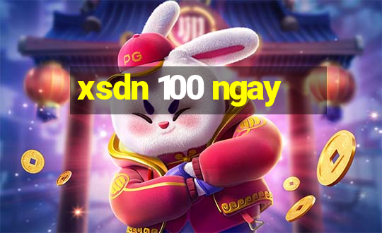 xsdn 100 ngay