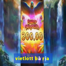 vietlott bà rịa