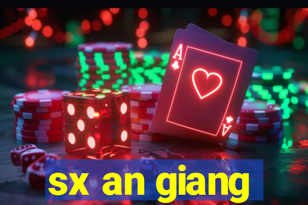 sx an giang