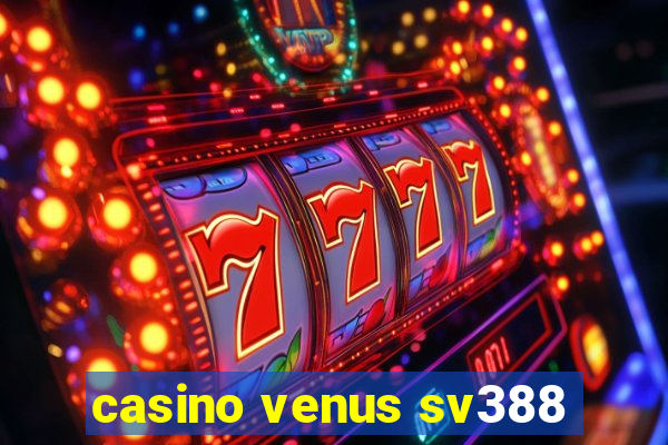 casino venus sv388