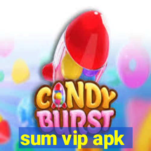 sum vip apk