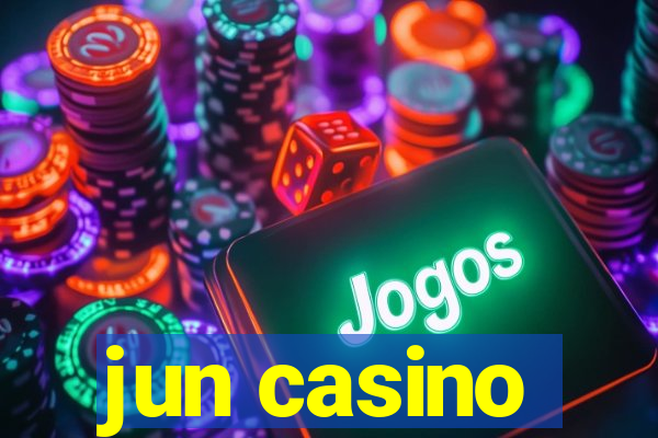 jun casino