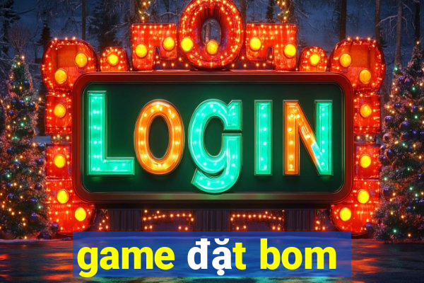 game đặt bom