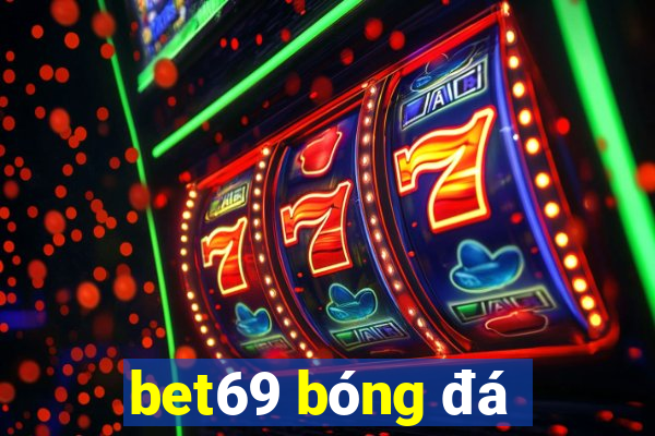 bet69 bóng đá