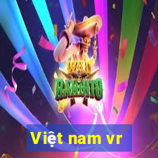 Việt nam vr