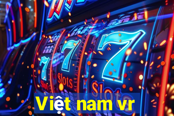 Việt nam vr