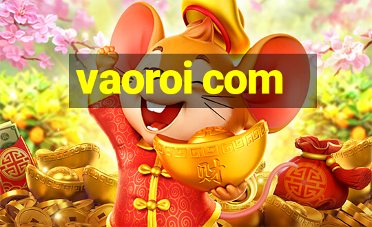 vaoroi com