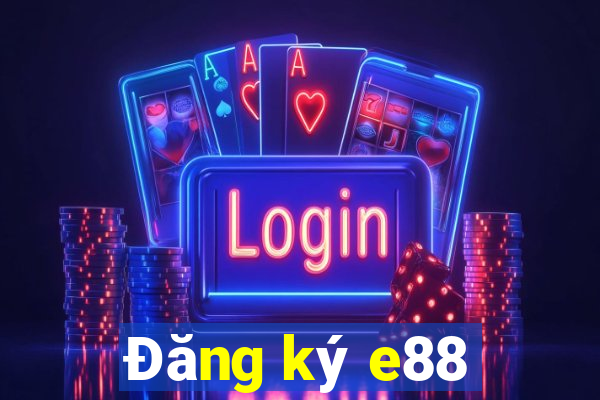 Đăng ký e88