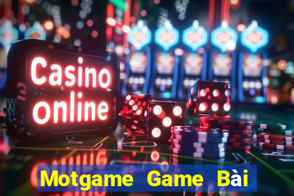 Motgame Game Bài Online Hay