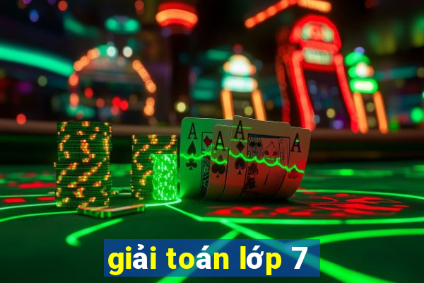 giải toán lớp 7