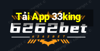 Tải App 33king