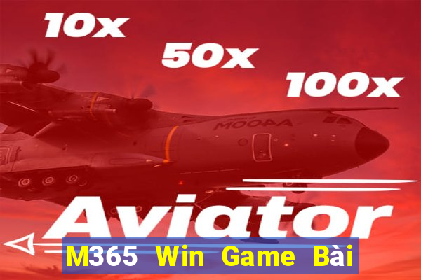 M365 Win Game Bài Quốc Tế