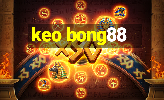 keo bong88