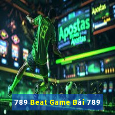 789 Beat Game Bài 789