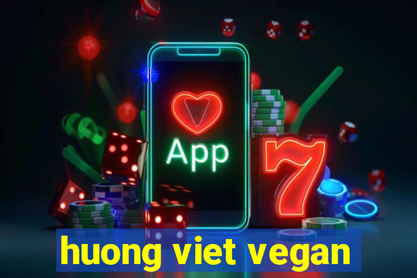 huong viet vegan