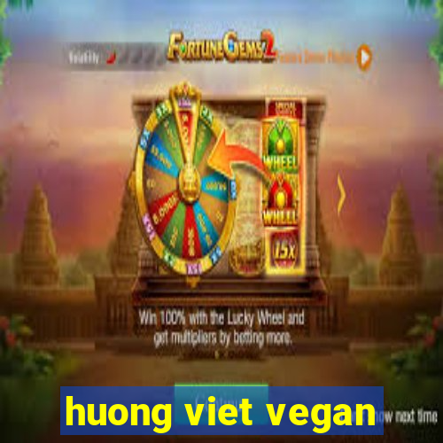 huong viet vegan