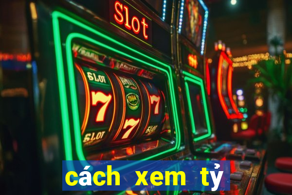 cách xem tỷ lệ cược bóng đá