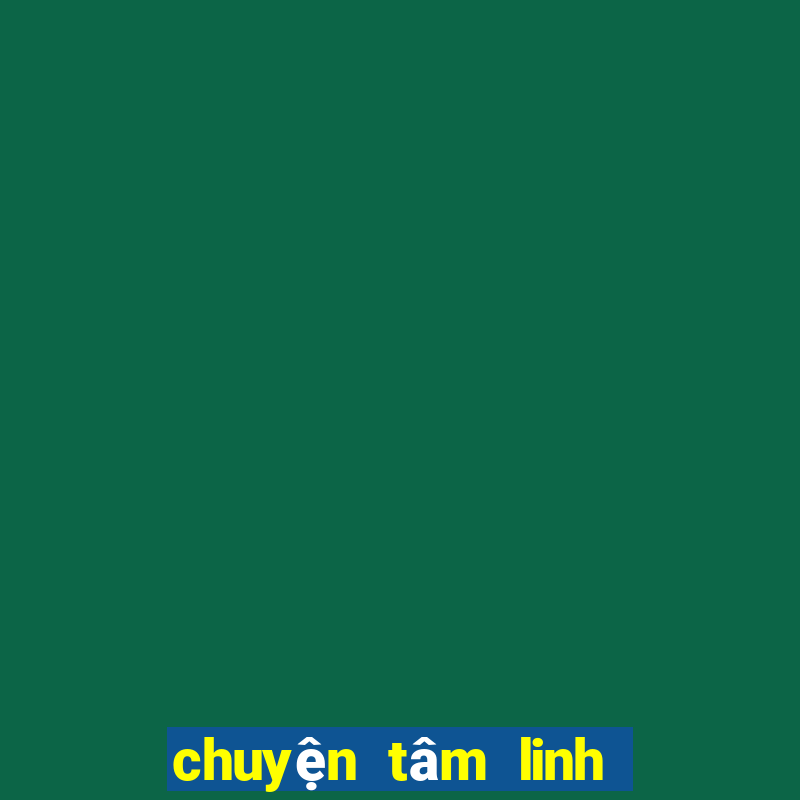 chuyện tâm linh có thật