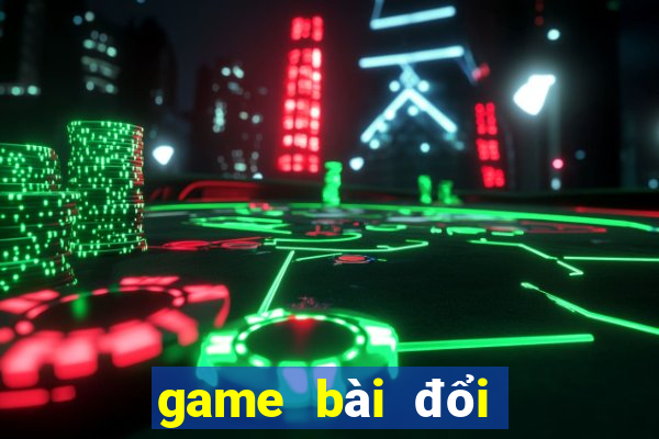 game bài đổi thưởng gametop