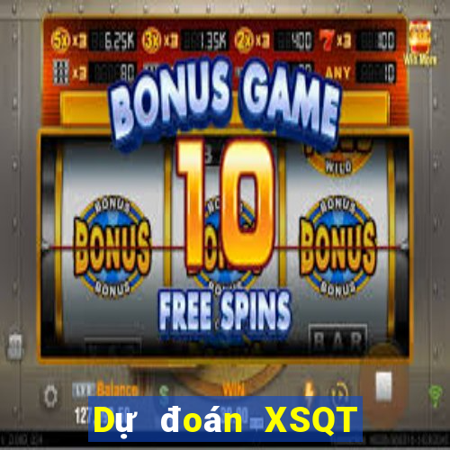 Dự đoán XSQT thứ bảy