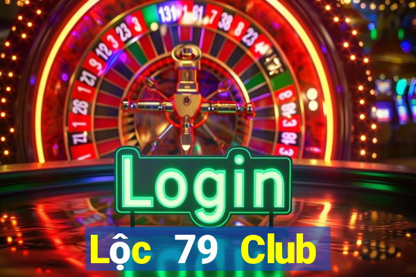 Lộc 79 Club Tải Game Bài Đổi Thưởng