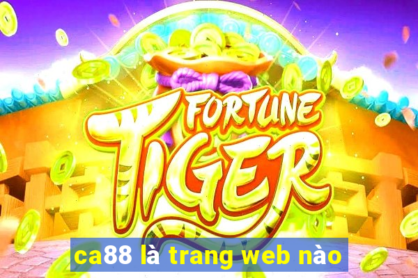 ca88 là trang web nào