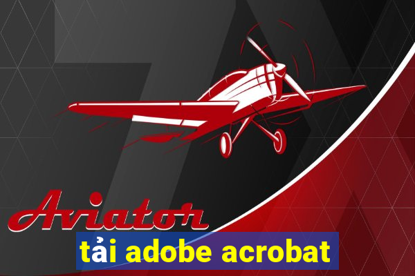 tải adobe acrobat