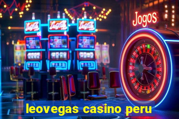 leovegas casino peru