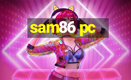 sam86 pc