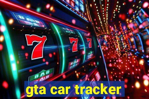 gta car tracker