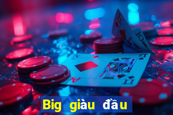 Big giàu đầu tư trực tuyến