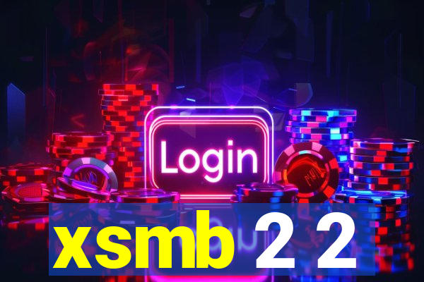 xsmb 2 2