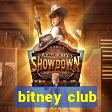 bitney club