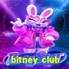 bitney club