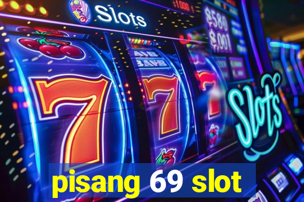 pisang 69 slot