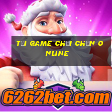 tải game chơi chắn online