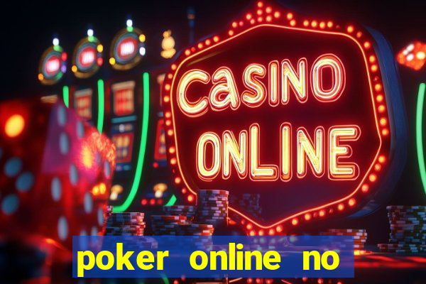 poker online no deposit bonus