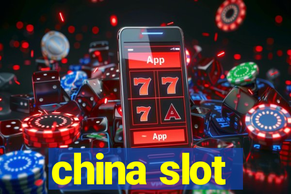 china slot