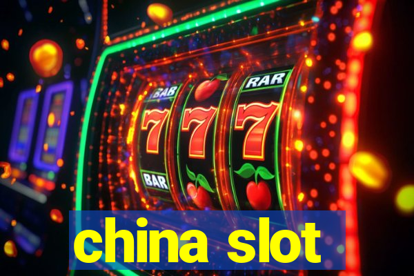 china slot