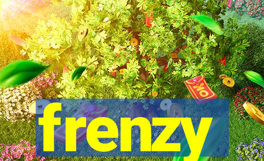 frenzy