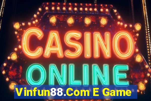 Vinfun88.Com E Game