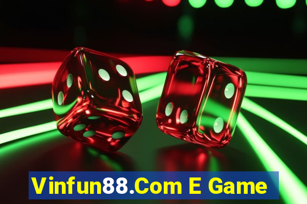 Vinfun88.Com E Game