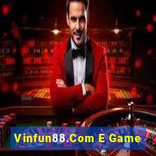 Vinfun88.Com E Game