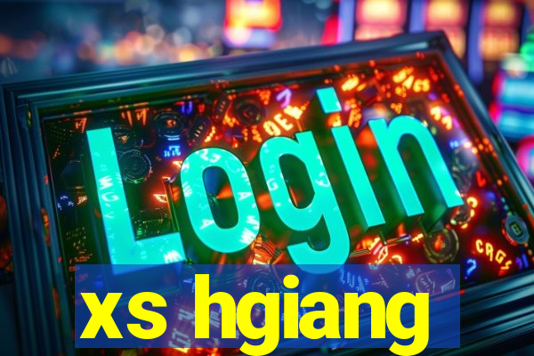 xs hgiang