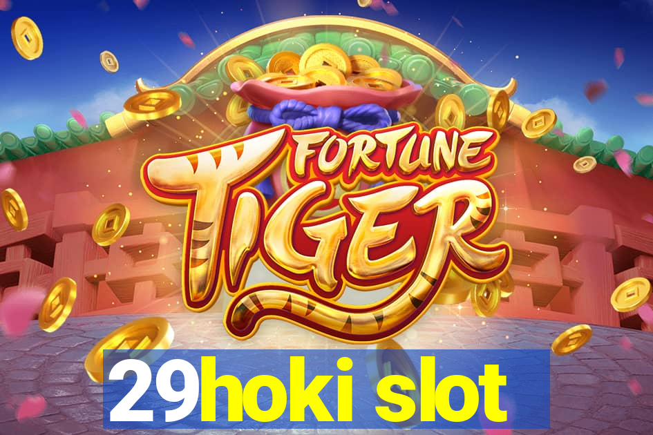 29hoki slot