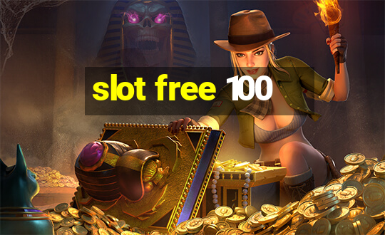 slot free 100